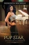 Meredith Michelle - POP STAR
