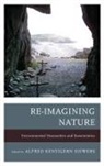 Alfred Kentigern Siewers - Re-Imagining Nature