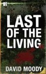 David Moody - Last of the Living