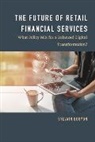 Sylvain Bouyon, Bouyon Sylvain - The Future of Retail Financial Services