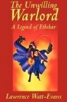 Lawrence Watt-Evans - Unwilling Warlord