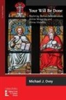 Michael J Ovey - Your Will Be Done
