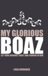 Ligia Brubaker - My Glorious Boaz