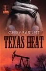 Gerry Bartlett - TEXAS HEAT