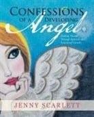 Jenny Scarlett - Confessions of a Developing Angel