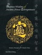 Soo Boon Hong - The Business Wisdom of Ancient Chinese Entrepreneurs