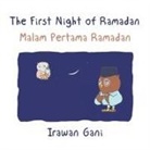 Irawan Gani - The First Night of Ramadan