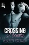 Rebecca Crowley - CROSSING HEARTS