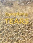 Josef Lasarow - A Symphony of Tears