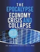 Niaz Ahmad Khan F. R. C. S. - The Epocalypse