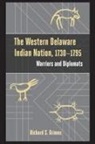 Richard S. Grimes - Western Delaware Indian Nation, 1730-1795