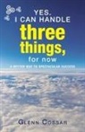 Glenn Cossar - Yes. I Can Handle Three Things, for Now