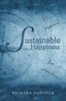 Richard Haycock - Sustainable Happiness