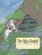 Stands with a Roar - The Ugly Knight