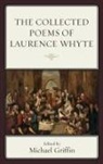 Michael Griffin - Collected Poems of Laurence Whyte