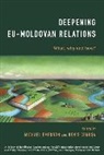 Denis Cenusa, Cenusa Denis, Michael Emerson, Emerson Michael - Deepening EU-Moldovan Relations