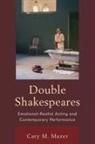 Cary M. Mazer - Double Shakespeares