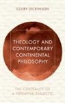 Colby Dickinson, Dickinson Colby - Theology and Contemporary Continental Philosophy