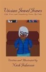 Nick Johnson - Vivian Jewel Jones
