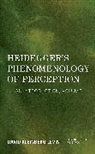 David Kleinberg-Levin - Heidegger's Phenomenology of Perception