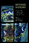David Mwambari, Elijah Nyaga Munyi, Aleksi Ylönen - Beyond History