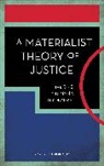 George Sotiropoulos - A Materialist Theory of Justice