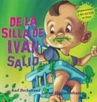 Karl Beckstrand - De la silla de Iván, Salió