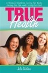 Julie Watson - True Health