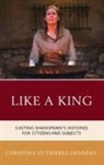 Christina Gutierrez-Dennehy - Like a King
