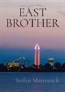 Stefan Mattessich - East Brother