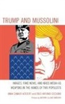 Enzo Antonio Cicchino, Anna Camaiti Hostert - Trump and Mussolini