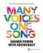 Jerry Koch-Gonzalez, Ted J Rau - MANY VOICES ONE SONG