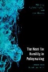 Stefanie Haeffele, Anne Hobson - The Need for Humility in Policymaking