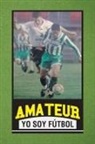 Álvaro Mercado - Amateur Yo Soy Fútbol