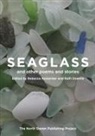 Rebecca Alexander, Ruth Downie, Pamela Kaye - Seaglass and other poems and stories