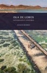 Rubén Acosta Morales, Mario Ferrer Peñate, Ignacio Romero Perera - Isla de Lobos, naturaleza e historia