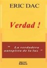 Éric Dac, Éric Dac - Verdad !