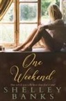 Shelley Banks - One Weekend