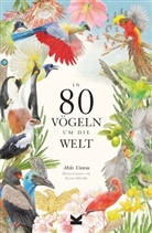 Mike Unwin, Ryuto Miyake - In 80 Vögeln um die Welt