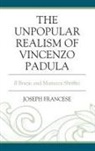 Joseph Francese - The Unpopular Realism of Vincenzo Padula