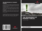 Ahmed Nchange - THE RESURGENCE OF PRIMARY FORCES: