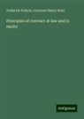 Frederick Pollock, Gustavus Henry Wald - Principles of contract at law and in equity