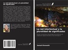 Samah Elnowaihi - La red intertextual y la pluralidad de significados