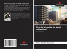 Mame Samba Diamanka - Practical guide to debt collection