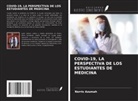 Norris Azumah - COVID-19, LA PERSPECTIVA DE LOS ESTUDIANTES DE MEDICINA