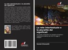 Samah Elnowaihi - La rete intertestuale e la pluralità dei significati