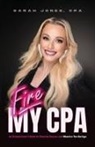 Sarah Jones Cpa - Fire My CPA
