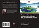 Fazeel Abdullah, Prof. Dr. Rehana Kouser, Rehana Kouser - Façonner l'avenir: Leadership en matière d'IA et croissance durable
