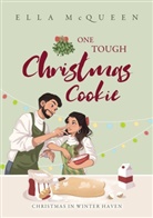 Ella McQueen - One tough Christmas Cookie