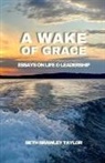 Elizabeth Taylor - A Wake of Grace